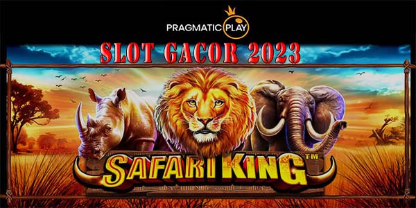 Nama Situs Slot Gacor 2023 Terbaik dan Terpercaya Gampang Menang Safari King
